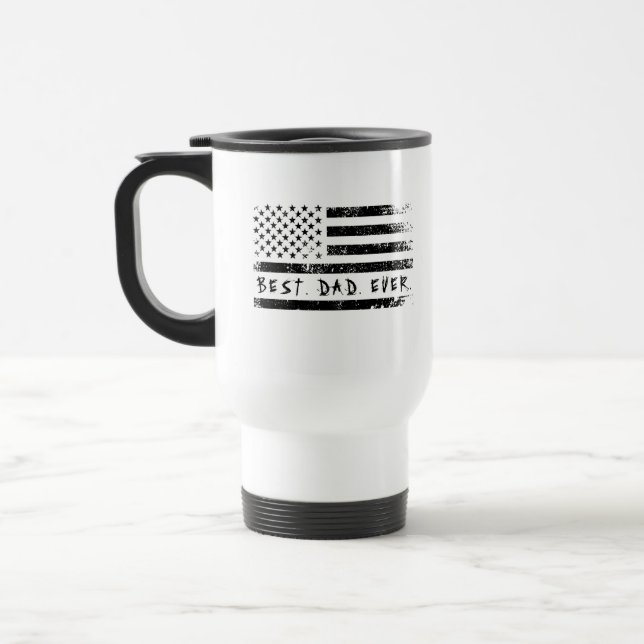 Best Dad Ever American Flag Fathers Day Gift Travel Mug (Left)