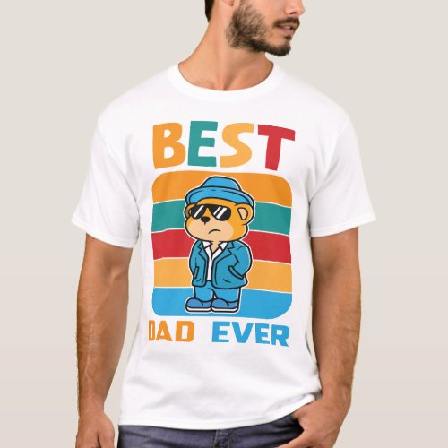 Best_Dad_Ever_Animal_Kids_25972389_1024 T_Shirt