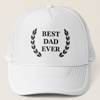 Best Dad Ever Award Hat by DESIGNS_TO_IMPRESS at Zazzle