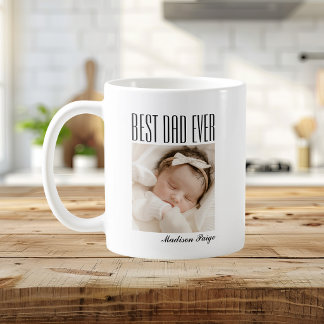 Best Dad Ever Baby Photo Keepsake Coffee Mug