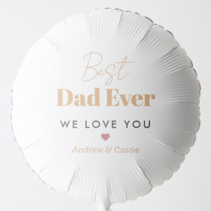 Best dad ever balloon