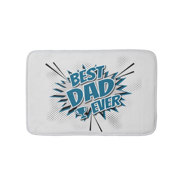 Best Dad Ever Bath Mat (Front)