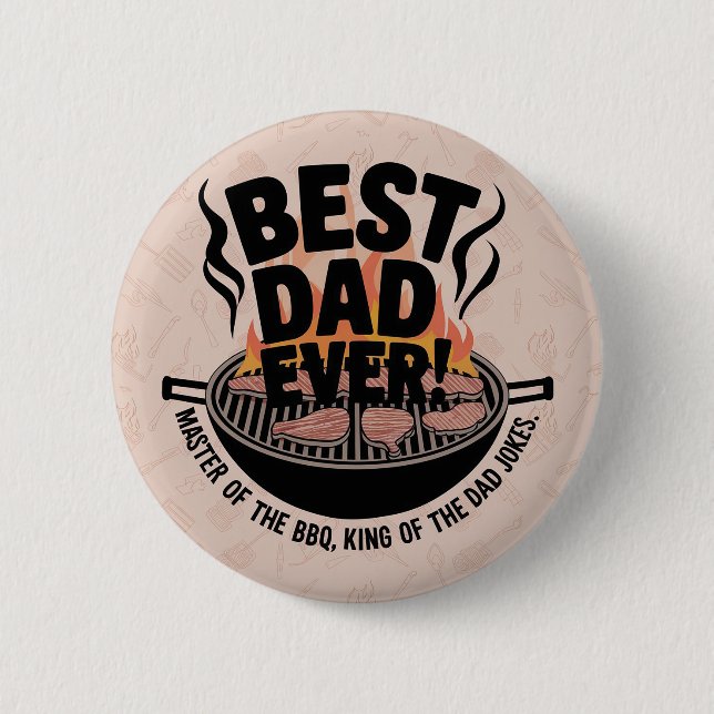 Best Dad Ever BBQ Design – King of the Grill  Button (Front)