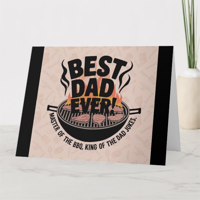 Best Dad Ever BBQ Design – King of the Grill  Card (Front)