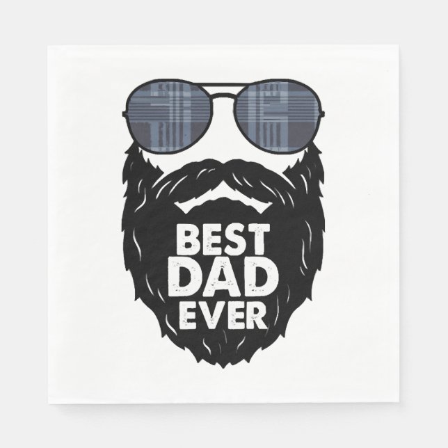 Best Dad ever beard bearded Dad sunglasses black Napkins (Front)
