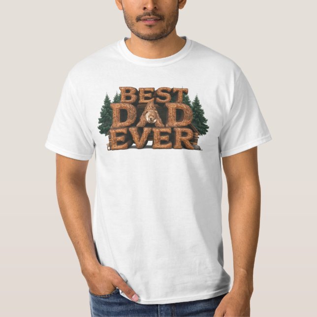 *~* BEST DAD EVER BEARS Father's Day Rustic AP86 T-Shirt (Front)