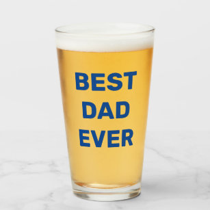 Best Dad Ever beer pint glass