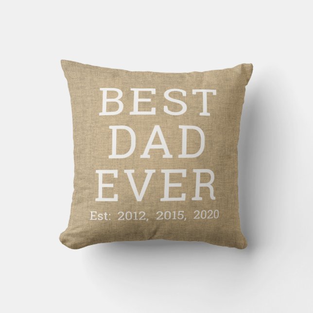 Best Dad Ever Beige Linen Father's Day Throw Pillow (Front)