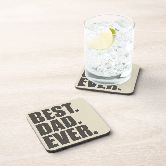 Best Dad Ever Beverage Coaster (Right Side)