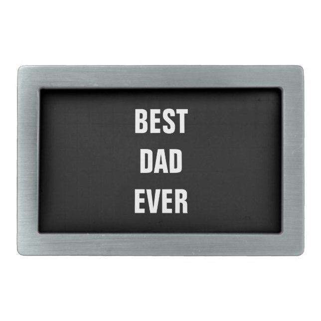 Best Dad Ever Birthday Father's Day Custom Gift Belt Buckle (Front)