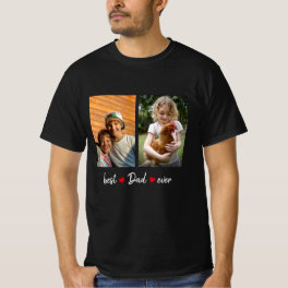 Best Dad Ever Black 2 Photo Custom T-Shirt