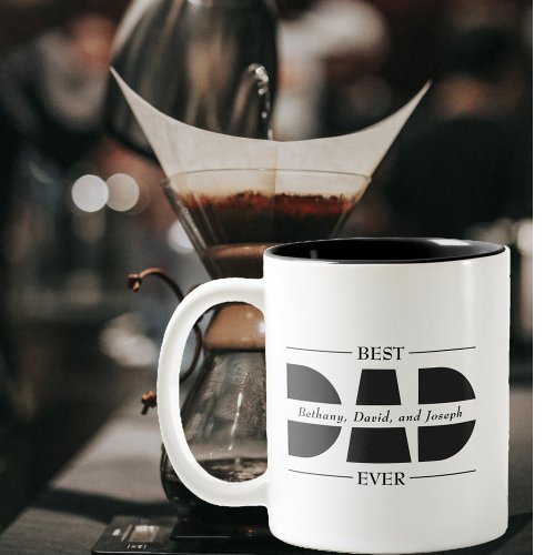 Best Dad Ever Black and White Two_Tone Coffee Mug