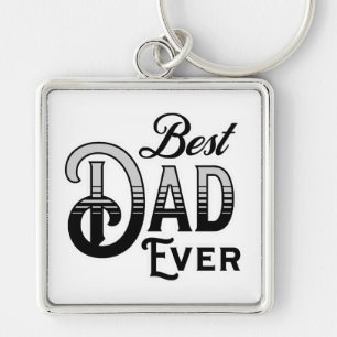 Best Dad Ever Black and White Vintage Text Keychain