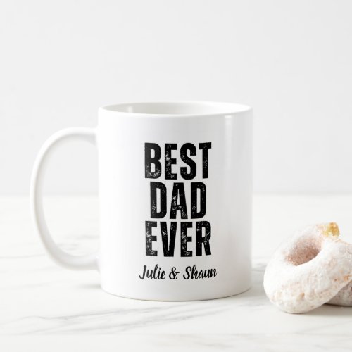 Best Dad Ever Black Script Personalized Photo Gift Coffee Mug