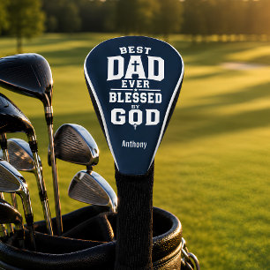 Best Dad Ever Blessed by God Personalized Golf Head Cover