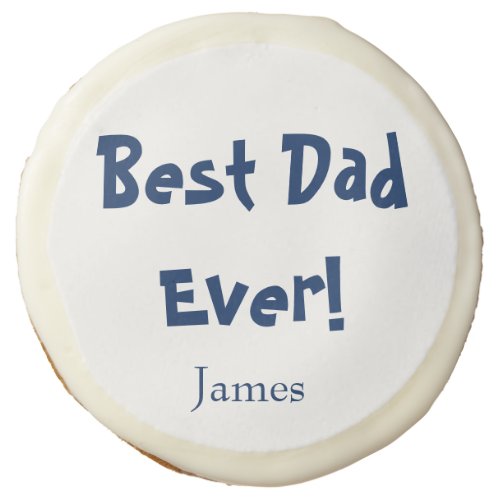 Best Dad Ever Blue and White Sugar Cookie