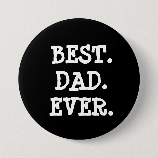 Best Dad Ever Blue Button (Front)