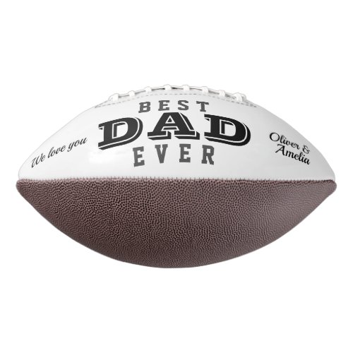 Best Dad Ever Blue Typography Fathers Day Footbal Football