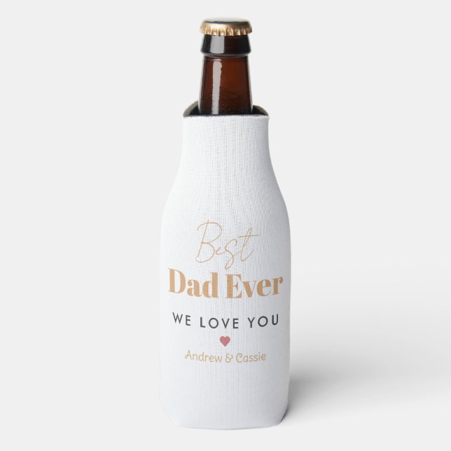 Best dad ever bottle cooler (Bottle Front)