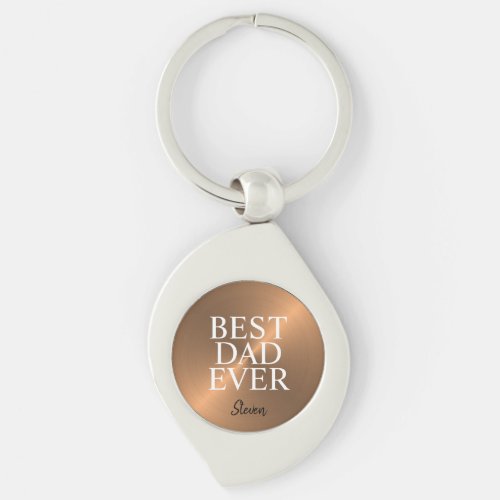 Best Dad Ever Bronze Metallic Personalized Keychain