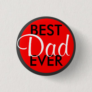 Best Dad Ever Button