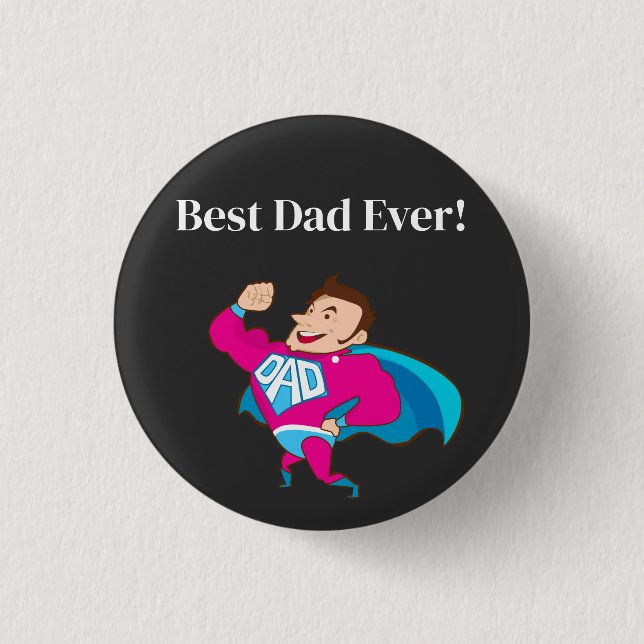 Best Dad Ever Button (Front)