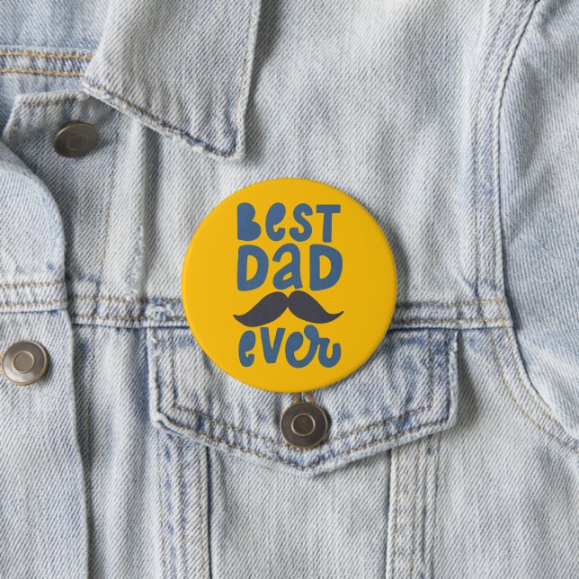 Best Dad Ever Button (In Situ)