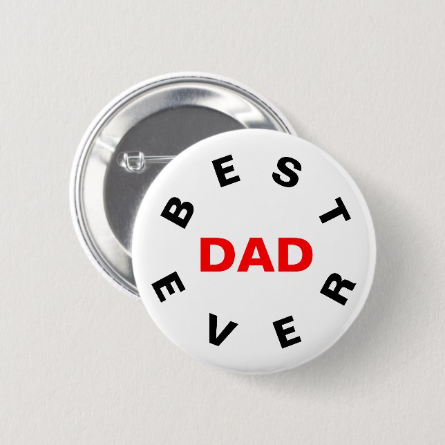 Best Dad Ever Button (Front & Back)
