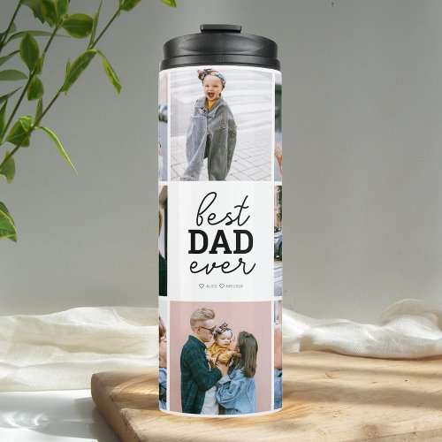 Best Dad Ever Calligraphy Photo Collage Thermal Tumbler