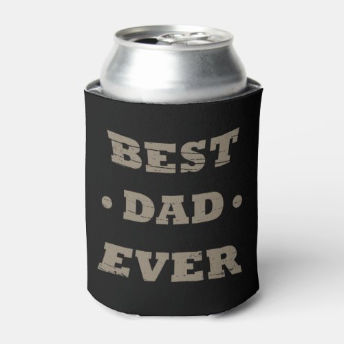 best dad ever can cooler