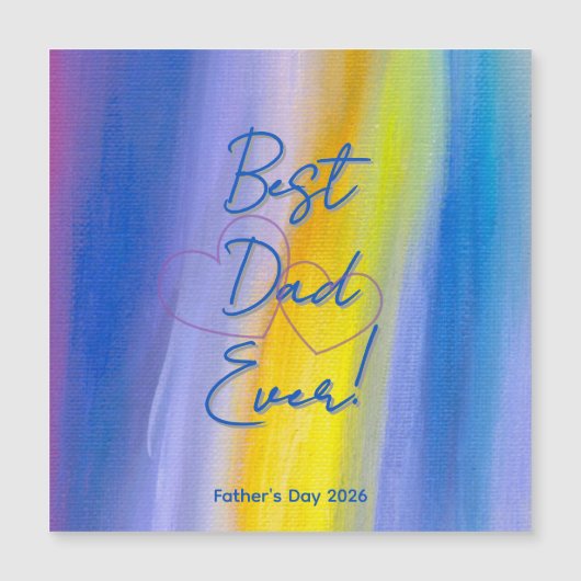 Best Dad Ever! Card Magnet (Front)