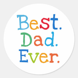 Best dad ever classic round sticker