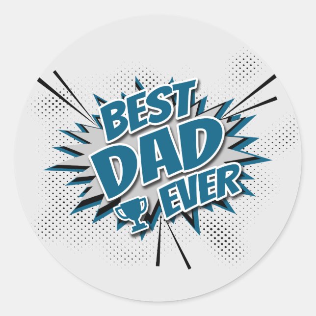 Best Dad Ever Classic Round Sticker (Front)