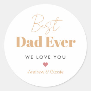Best dad ever classic round sticker