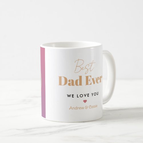 Best dad ever coffee mug