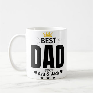 Best Dad Ever Coffee Mug