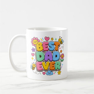 Best Dad Ever Coffee Mug