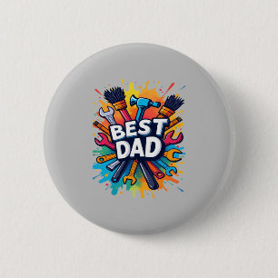 Best Dad Ever - Colorful Tools Design for Fathers Button