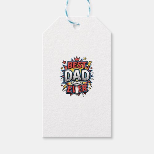 Best Dad Ever Comic Vintage Engraving Shirt Design Gift Tags