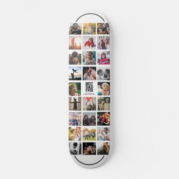 Best Dad Ever Cool Trendy Instagram Photo Collage Skateboard by Farlane at Zazzle