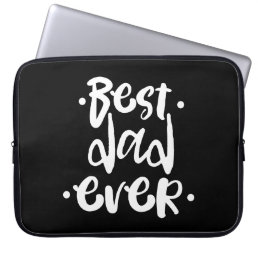 Best Dad Ever Cool White Typography Laptop Sleeve