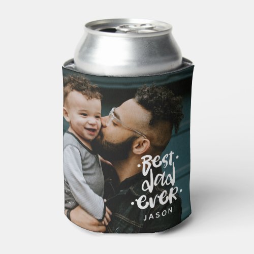 Best Dad ever Custom 2 Photos Name Gift for Dad  Can Cooler