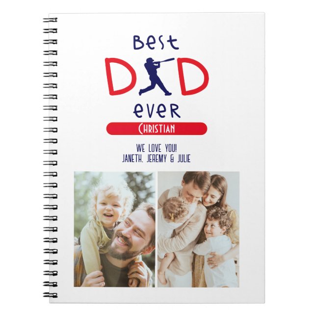 Best Dad Ever Custom Baseaseball Photo Fathers Day Notebook (Front)