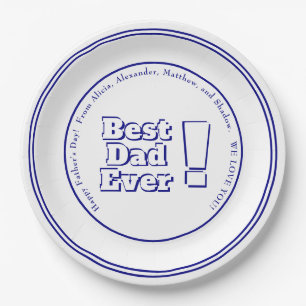"Best Dad Ever!" Custom Bold Navy and White Text Paper Plates
