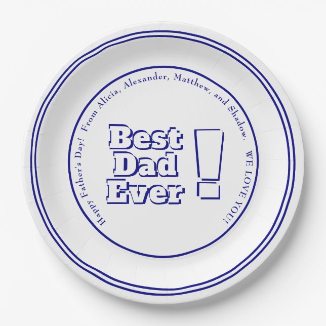 "Best Dad Ever!" Custom Bold Navy and White Text Paper Plates (Front)
