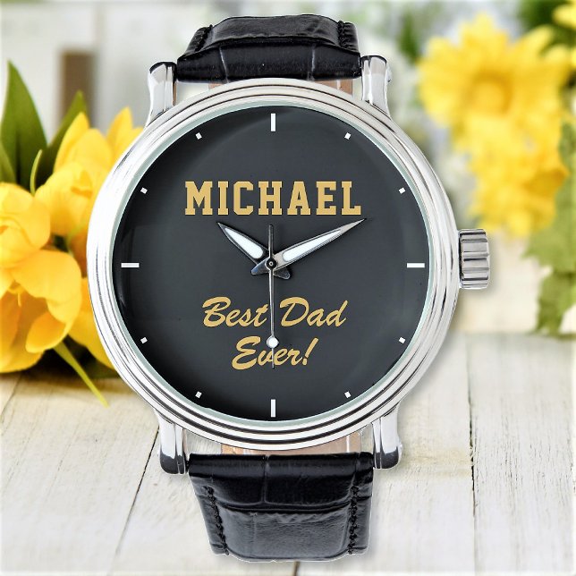 Best Dad Ever Custom Elegant Text Personalized Watch (Creator Uploaded)
