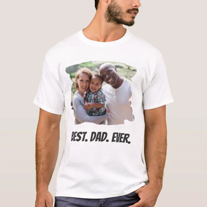 Best Dad Ever Father's Day T-Shirt Gift
