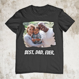 Best Dad Ever Custom Family Photo Father's Day T-Shirt