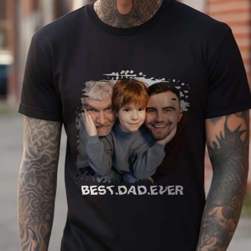 Best Dad Ever Custom Family Photo Fathers Day T_Shirt