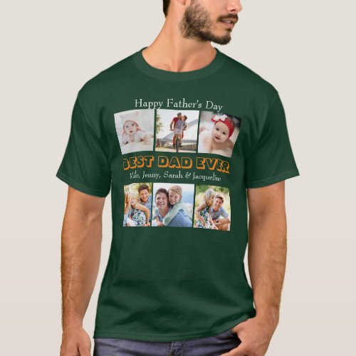 Best Dad Ever Custom Fathers Day Photo College T_Shirt